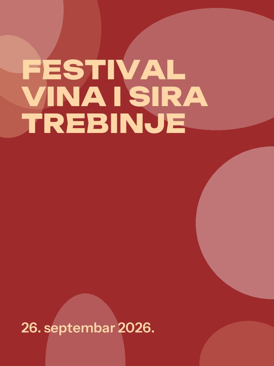 Ilustracija za primjer: Festival vina i sira Trebinje