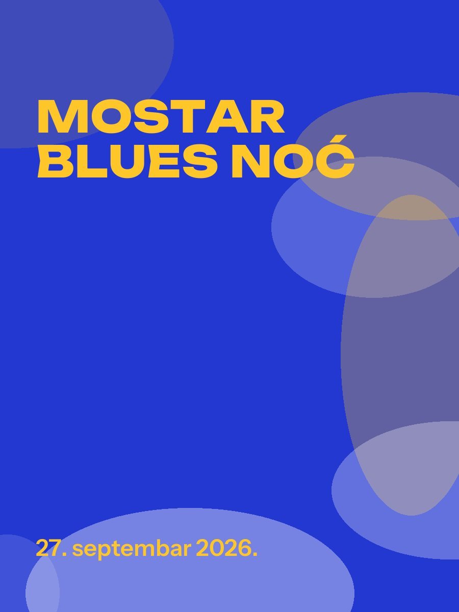 Ilustracija za primjer: Mostar Blues noć