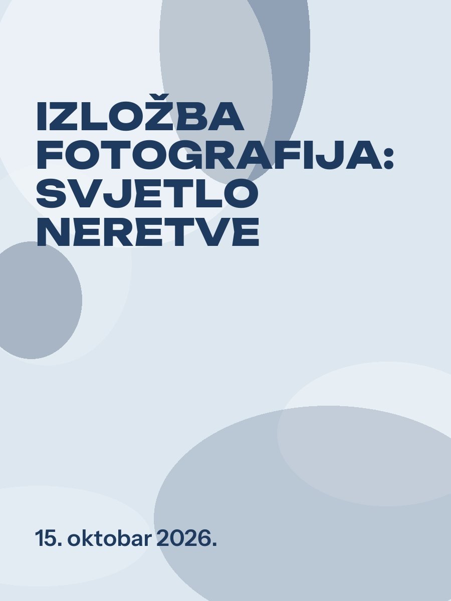 Ilustracija za primjer: Izložba fotografija: Svjetlo Neretve